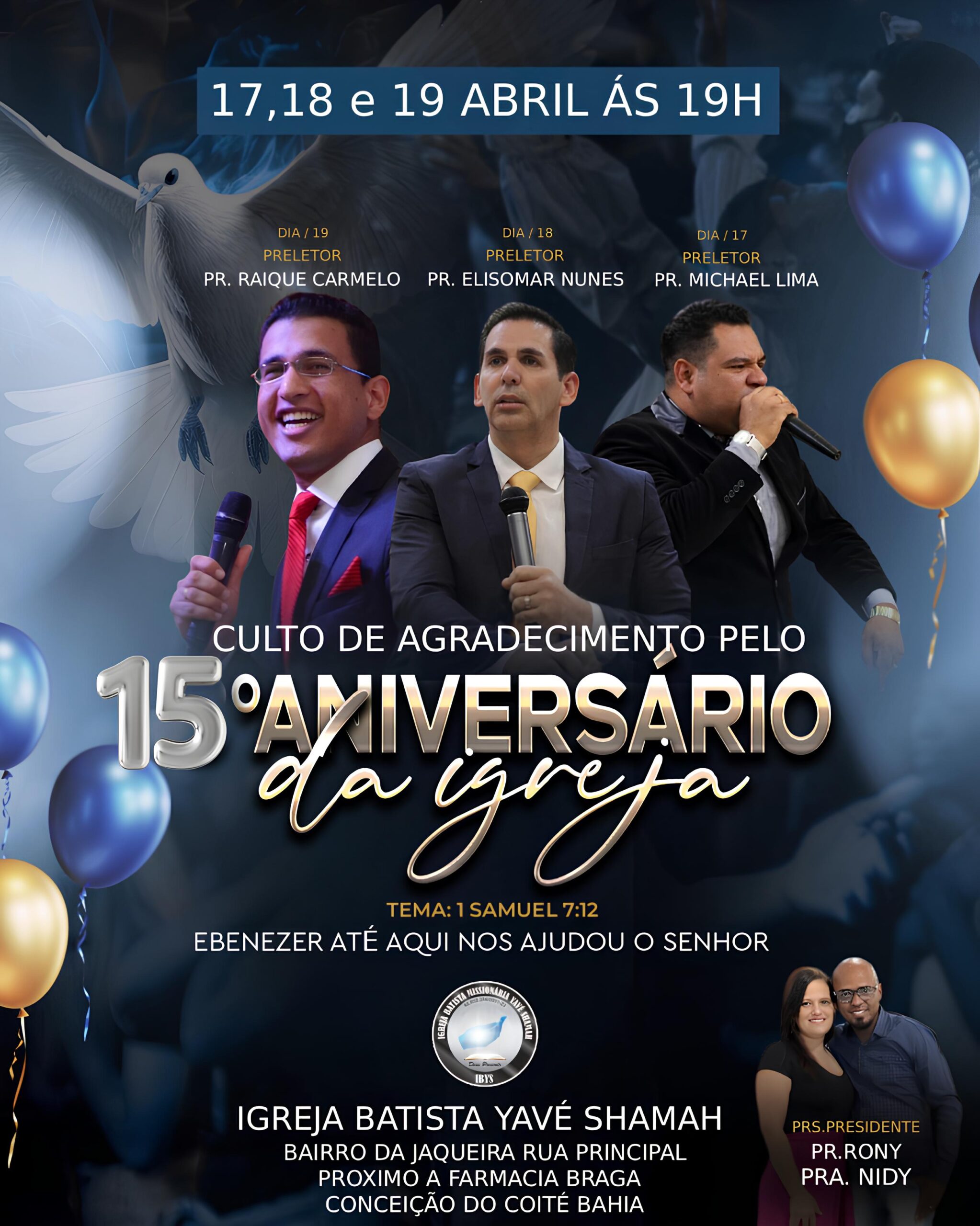 Coité: Igreja Batista Yavé Shamah comemora 15 anos com a presença de pastor conhecido mundialmente; programação contará com cantor de reggae gospel e outras atrações